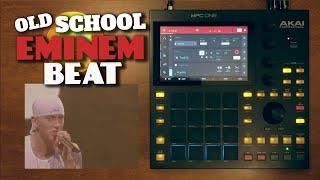 OLD SCHOOL Eminem style BEAT on the MPC ONE 