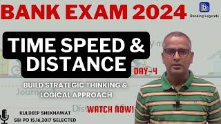 TIME SPEED & DISTANCE  Level Up Your Quant Skills  Bank Exam  2024  Day-4