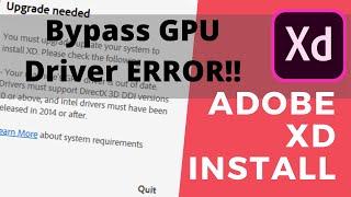 Install Adobe XD in Extreme Way - GPU Driver Error