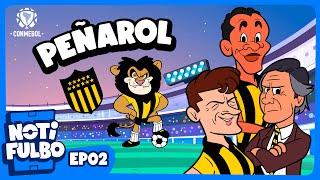 NOTIFULBO  PEÑAROL – EPISODIO 2