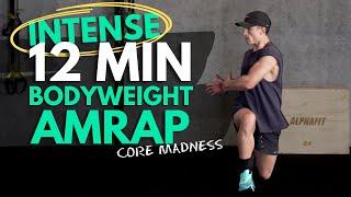 Full Body Core Madness - 12 Min BodyWeight AMRAP