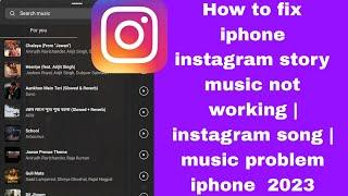 How to fix iphone instagram story music not working  instagram song  music problem iphone  2023