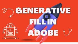 How to use Generative Fill by Adobe to AddRemove Objects in Photos using Artificial Intelligence