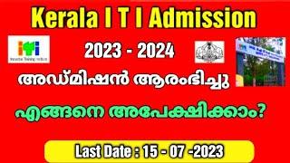 Kerala ITI Admission 2023  ITI Admission 2023 Details Malayalam  ITI Trades  How to Apply ITI 2023