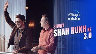 Siway SRK 3.0  Shah Rukh Khan  Disney+ Hotstar