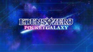 Edens Zero Pocket Galaxy by KONAMI - iOSAndroid - HD Gameplay Trailer