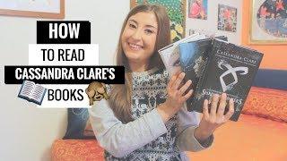 HOW TO READ CASSANDRA CLARES BOOKS   Ludodreamer 