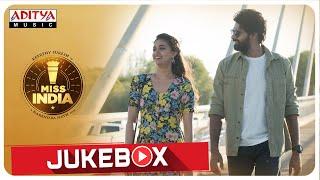 Miss India Full Songs Jukebox   Keerthy Suresh  Narendra Nath  Thaman S