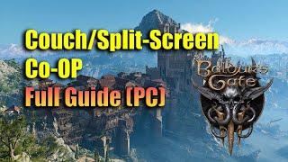 How to Play Baldurs Gate 3 Couch Co-op Full split screen guide