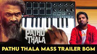 Pathu Thala - Mass Trailer Bgm By Raj Bharath  Atman Simbu  A.R.Rahman