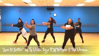 Ty Dolla Sign  - Love U Better  COMMIT Dance Fitness Choreo