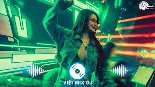 Nhạc Remix 2024 - Nonstop DJ Vinahouse Việt Mix Hay Nhất  Tuyển Chọn Những Bản Remix Mới Nhất