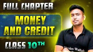 Money And Credit FULL CHAPTER  Class 10th Economics  Chapter 3  Udaan