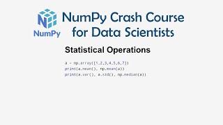 5 Statistical Operations - Numpy Crash Course for Data Science  Numpy for Machine Learning