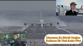 Dünyanın En Büyük A-380 Uçağını Uçuran  İlk Türk Kadın Pilot Safiye Ademoğlu ️