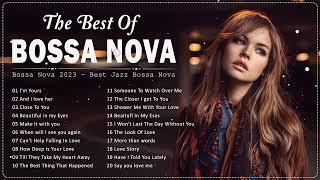Bossa Nova Playlist 2023  Bossa Nova Covers 2023  Relaxing Bossa Nova