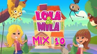 LOLA & MILA  MIX 10  NOVE EPIZODE 2020