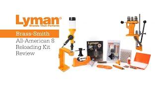 Lyman All-American 8 Reloading Kit Review