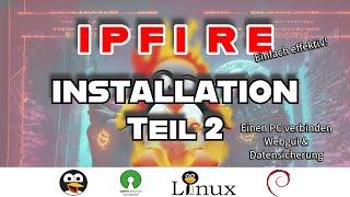 Basisinstallation von IPFire - Teil 2 Clientanbindung Proxmox - WEBGUI GERMAN