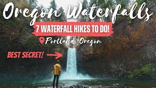 Top 7 Waterfall Hikes NEAR Portland Oregon - 4K Travel Guide