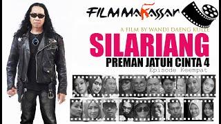 FILM SILARIANG PREMAN JATUH CINTA 4 FILM MAKASSAR TERBARU 2022