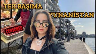 YUNANİSTANA GİTTİM - VLOG