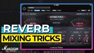 Top 5 Reverb Mixing Tricks