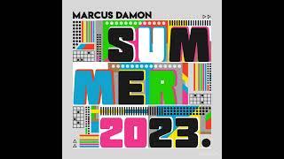 Marcus Damon - Summer 2023 Official Vocal Mix