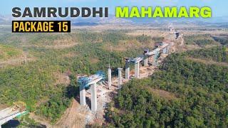 Samruddhi Mahamarg Package 15 Progress  Nagpur Mumbai Expressway Phase 3 update  #maharashtra #4k