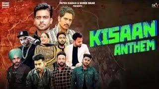 Kisan Anthem Mankirt Jass Jordan Dj Flow  Shree Brar  Fazilpuria Afsana and More FULL HD