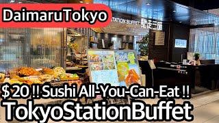 Tokyo Station Buffet is $20 but excellent quality