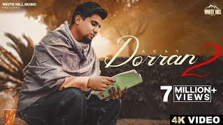 Dorran 2 Official Video AKAY  Jay Dee  New Punjabi Songs 2023  Maade Jo Time Ch Chad Gaye