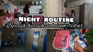 RUTINITAS MALAM HARI BERES BERES RUMAH SEBELUM TIDURNIGHT ROUTINE