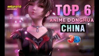 WOW TOP 6 ANIME 3D DONGHUA CHINA YANG AKAN MEMANJAKAN MATA ANDA - ANIME COLLECTION