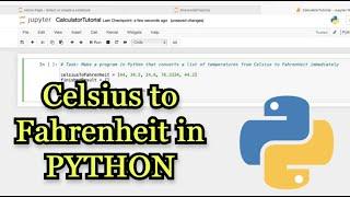 Python 3 - Convert LIST of Temperatures from Celsius to Fahrenheit  Tutorial  How To