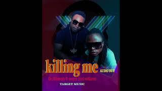 KILLING ME BY DR MINERALS FEAT SWEET COOL WILLIAMS OFFICIAL AUDIO