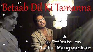 Betaab Dil Ki Tamanna Yahi Hai  Vivek Chaudhuri  A Tribute To Lata Mangeshkar  Hanste Zakhm