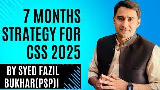 CSS 2025 Preparation Strategy  07 Months Strategy by Syed Fazil #css2025 #csspreparation #pms #css