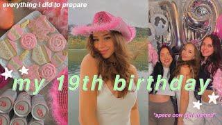 MY 19TH BIRTHDAY VLOG  everything i did to preparegrwm