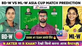 BD-W  vs ML-W Dream11 BDW vs MLW Dream11 Prediction Bangladesh vs Malaysia T20 Dream11 Team Today