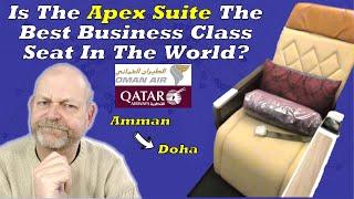 The Best Business Class Seat?  Oman Airs Apex Suite in Disguise....