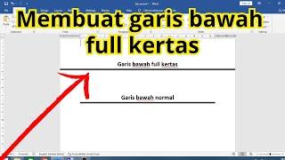 Cara membuat garis bawah di microsoft word full kertas sampai sisi kertas