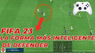 LA MANERA MÁS INTELIGENTE DE DEFENDER EN FIFA 23 TUTORIAL DEFENSA FIFA 23