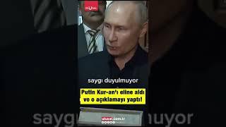 Putin Kur-anı eline aldı ve o açıklamayı yaptı #shorts #Putin