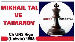 Mikhail Tal vs Mark Taimanov. Ch URS Riga Latvia 1958.