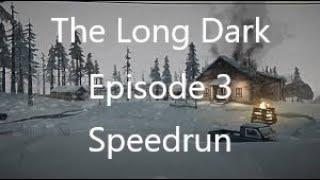 The Long Dark Wintermute Episode 3 Speedrun in 13009 WR