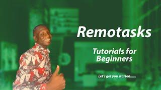 Remotasks Tutorial 2getting task and VPN usage