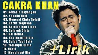 Lagu Lagu Terbaik Cakra Khan  Cakra Khan Full Album Terbaru