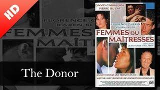 The Donor 2001 HD #fullmovie #cinemaworld