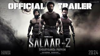 SALAAR Part 2 - Shouryanga Parvam  Official Trailer  Prabhas  Prithviraj S  Yash  Shruti Haasan